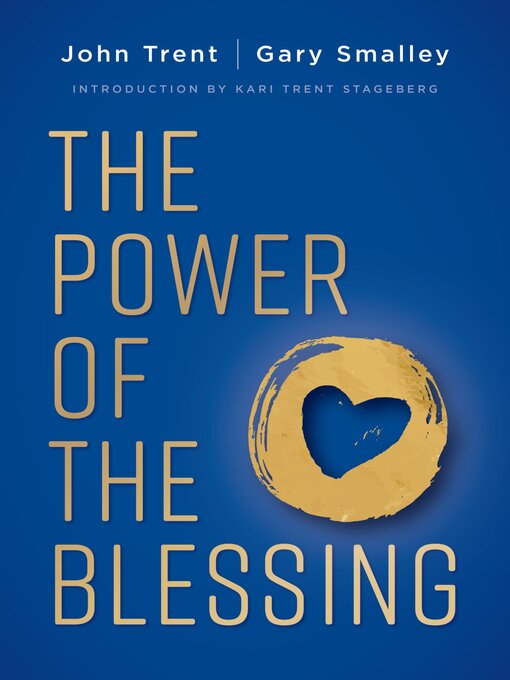 Title details for The Power of the Blessing by John Trent - Wait list